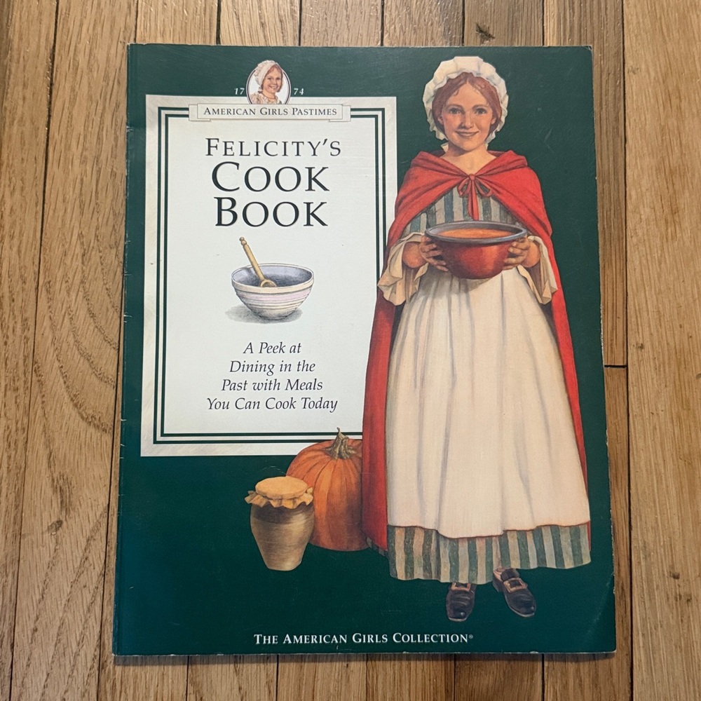 American Girl 1994 Felicity Pastime Cookbook